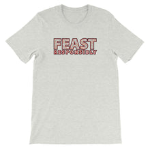 Feast Responsibly Slogan Tee