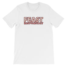 Feast Responsibly Slogan Tee