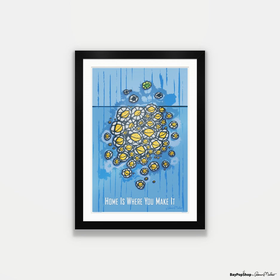 "Home Is Where You Make It" Open Edition Art Print by Ramon Matheu
