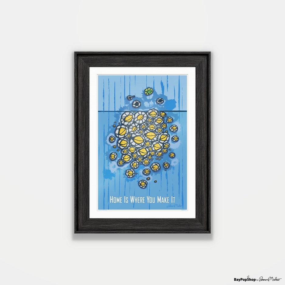 "Home Is Where You Make It" Open Edition Art Print by Ramon Matheu