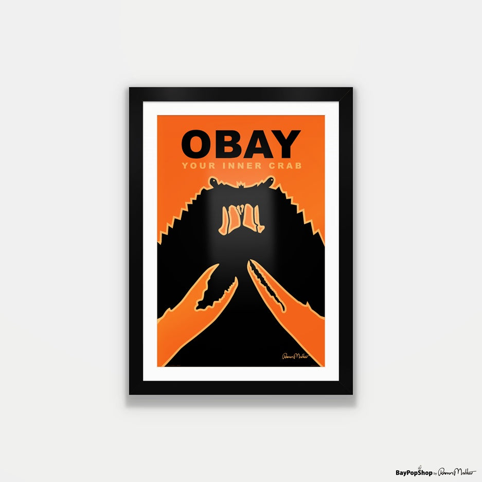 "Obay Your Inner Crab" Open Edition Art Print by Ramon Matheu