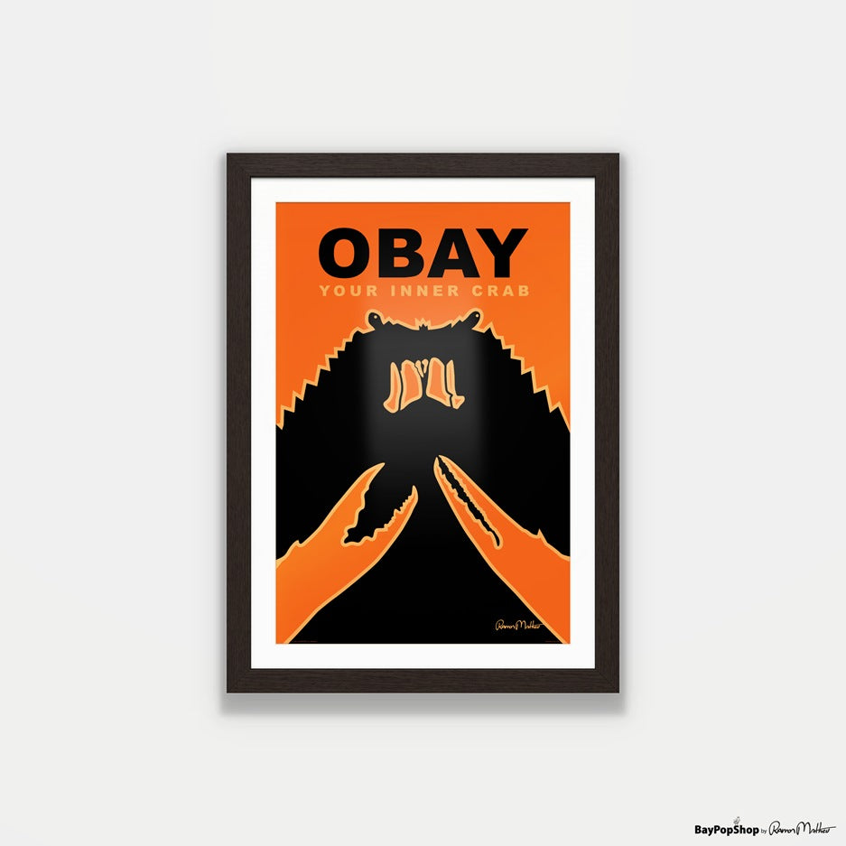 "Obay Your Inner Crab" Open Edition Art Print by Ramon Matheu