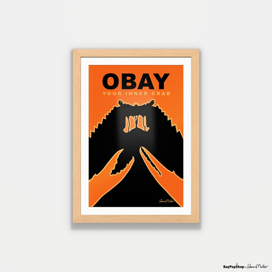 "Obay Your Inner Crab" Open Edition Art Print by Ramon Matheu