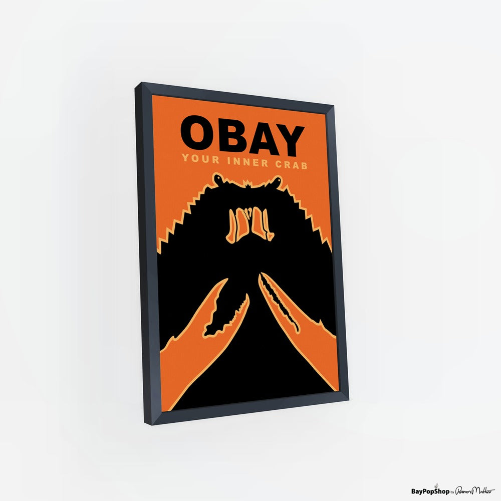 "Obay Your Inner Crab" Open Edition Art Print by Ramon Matheu