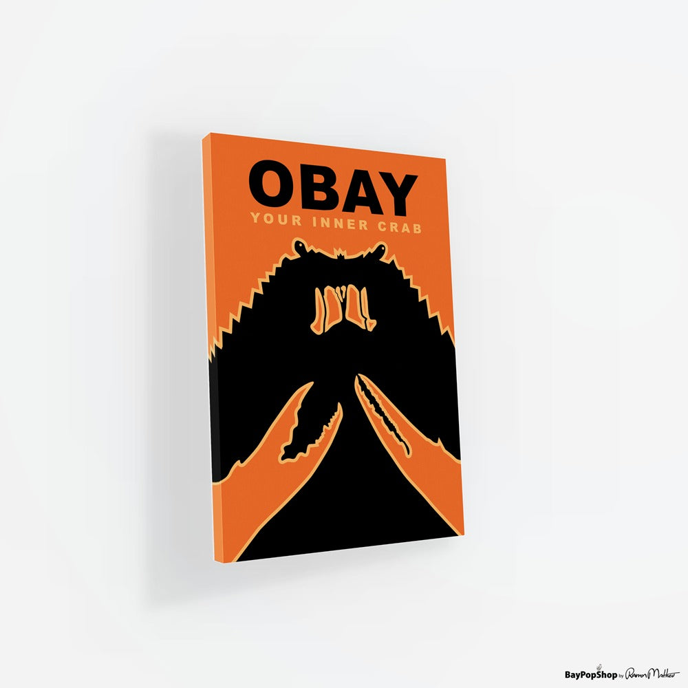 "Obay Your Inner Crab" Open Edition Art Print by Ramon Matheu