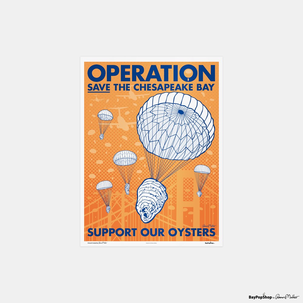 "Operation Save The Chesapeake Bay" Open Edition Art Print by Ramon Matheu