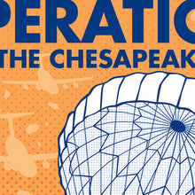 Operation Save The Chesapeake Bay