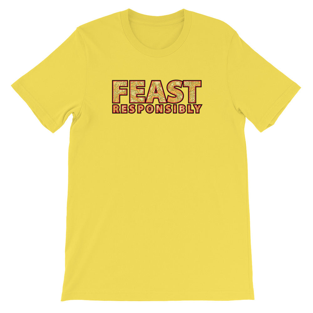 Feast Responsibly Slogan Tee