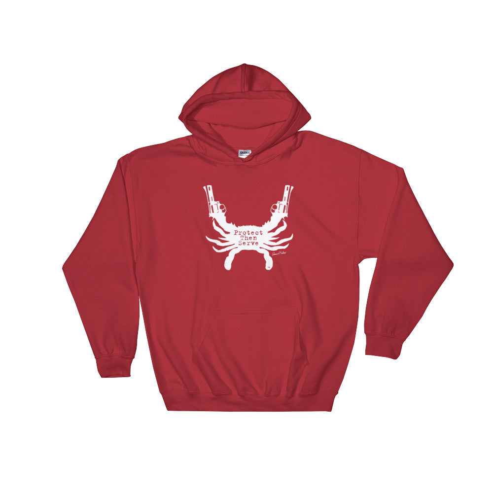 Protect Then Serve Hoodie
