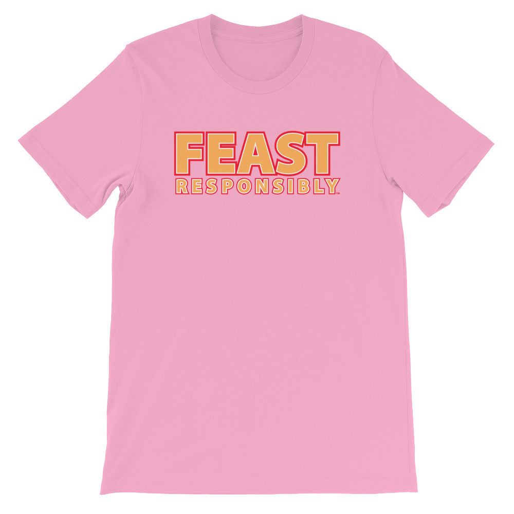Feast Responsibly Slogan Tee
