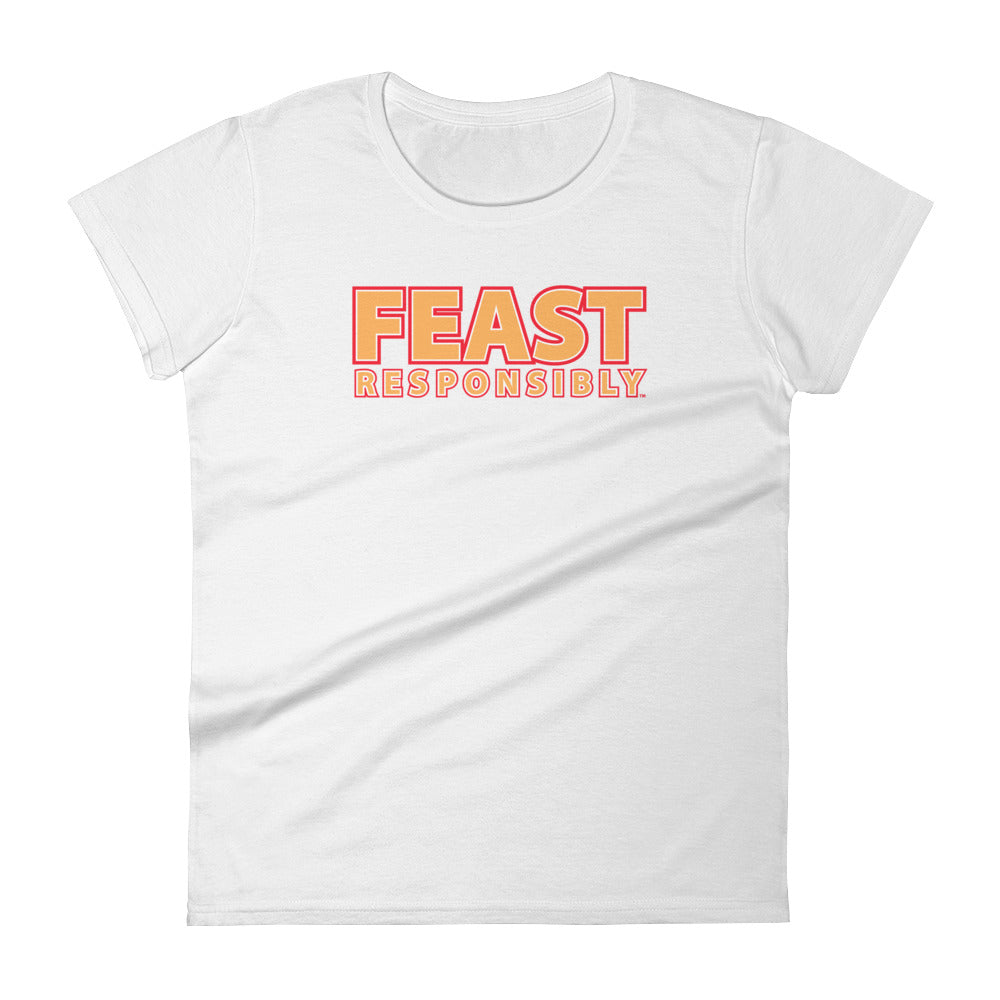 Feast Responsibly Slogan Tee