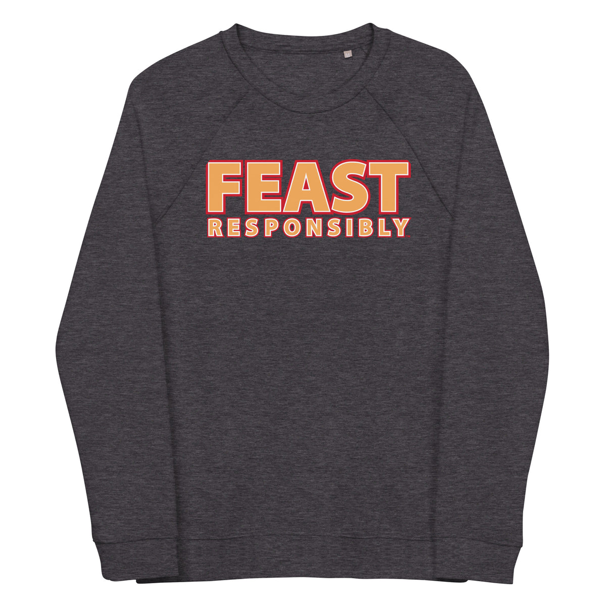 Feast Responsibly Unisex organic raglan sweatshirt
