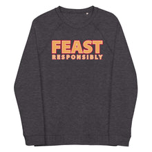 Feast Responsibly Unisex organic raglan sweatshirt